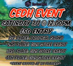 MTG: cEDH Event - Saturday 3/1 @ 12:00pm